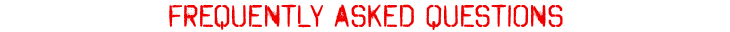 Frequently Asked Questions